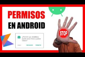 ¿Qué tipos de permisos existen en Android?