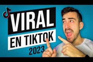 ¿Cómo hacer para volverse viral en TikTok?